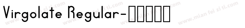 Virgolate Regular字体转换